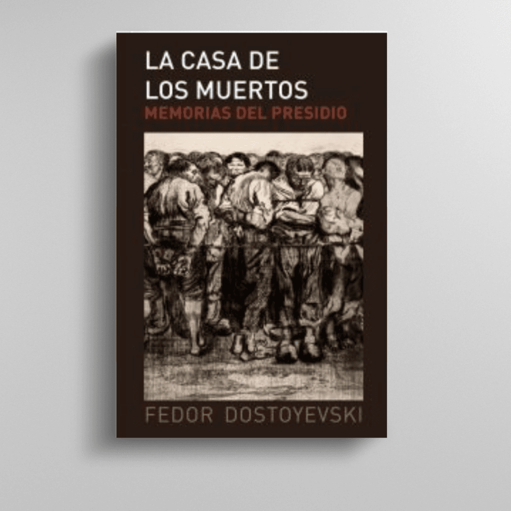Libro La Casa De Los Muertos C- Editorial Sin Fronteras