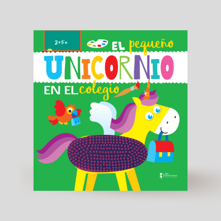 Libro textura de goma – El pequeño unicornio en el colegio