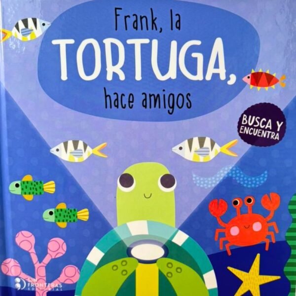 Linterna Mágica I Frank la tortuga, hace amigos