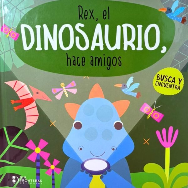 Linterna Mágica I Rex, el dinosaurio hace amigos