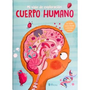 libro mi vidaje de exploracion cuerpo humano sin fronteras 9786287735965