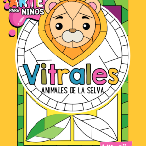 Arte Para Niños Vitrales: Animales de la Selva