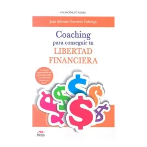 Coaching Para Conseguir tu Libertad Financiera