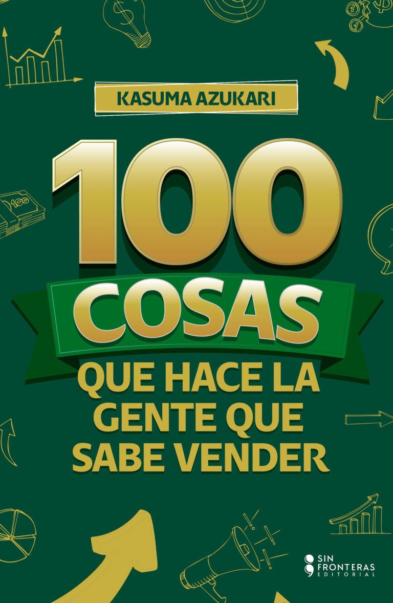 100 Cosas que hace la gente que sabe vender