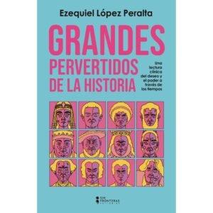 Grandes Pervertidos de la Historia