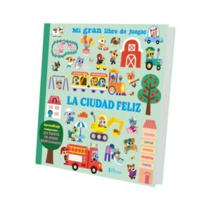 Mi Gran Libro de Juegos la Ciudad Feliz